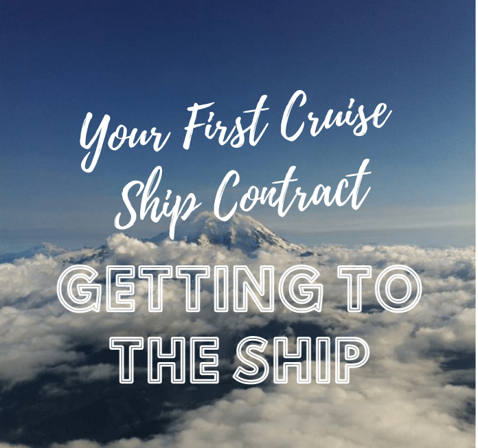 In cruise ship crew life - how do you get to the ship?