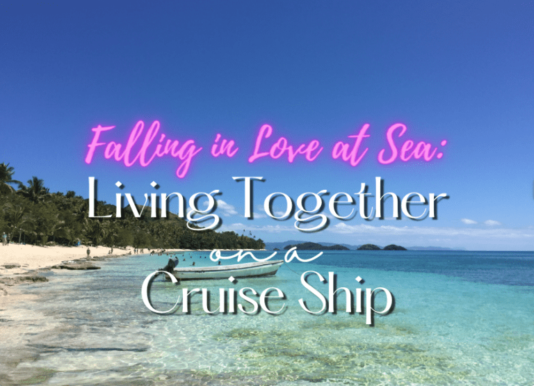 Falling in Love at Sea: Living Together On a Cruise Ship