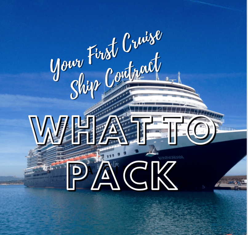 What to Pack for cruise ship crew life at sea. 