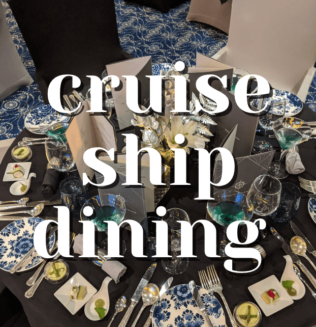 Cruise Ship Dining: Breaking Down the Stereotypes