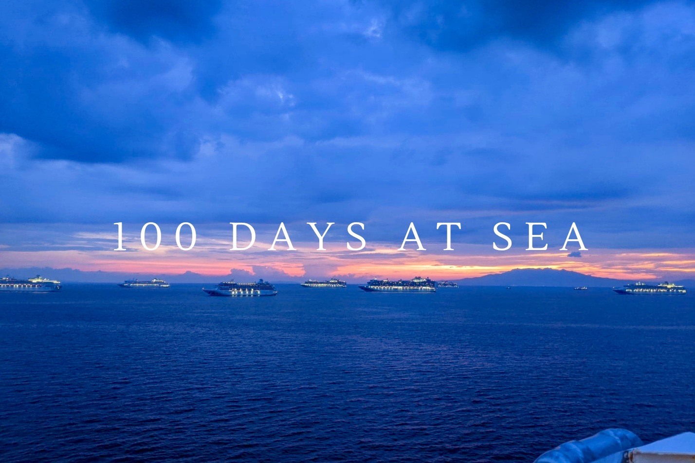 100 Days at Sea