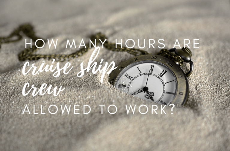 How Many Hours Are Cruise Ship Crew Allowed to Work?