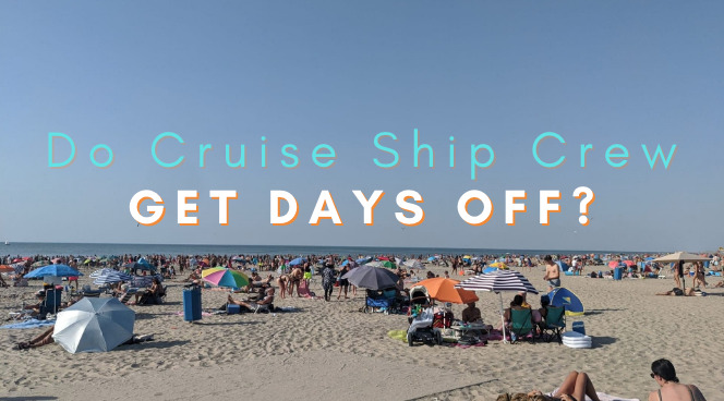 do cruise staff get days off