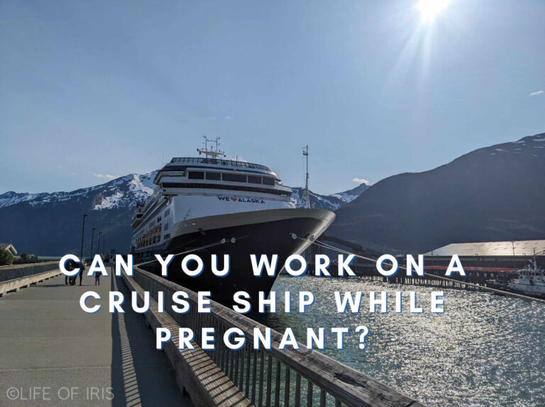 can you work on a cruise ship pregnant?