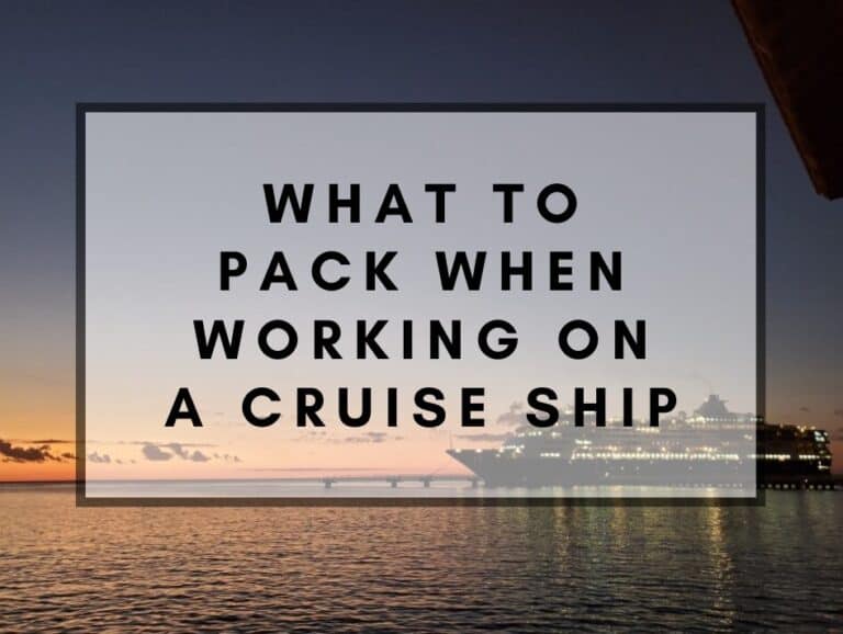 what to pack when working on a cruise ship