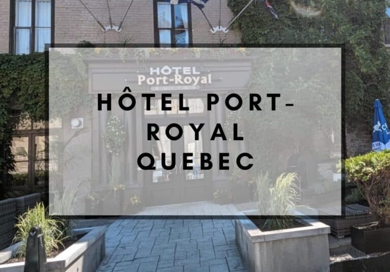 Hotel Port Royal Quebec