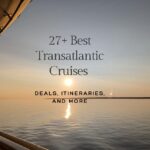 Best Transatlantic Cruises